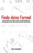 Cover-Bild zum Titel 'Finde deine Formel' von 'Moritz Niedworok'