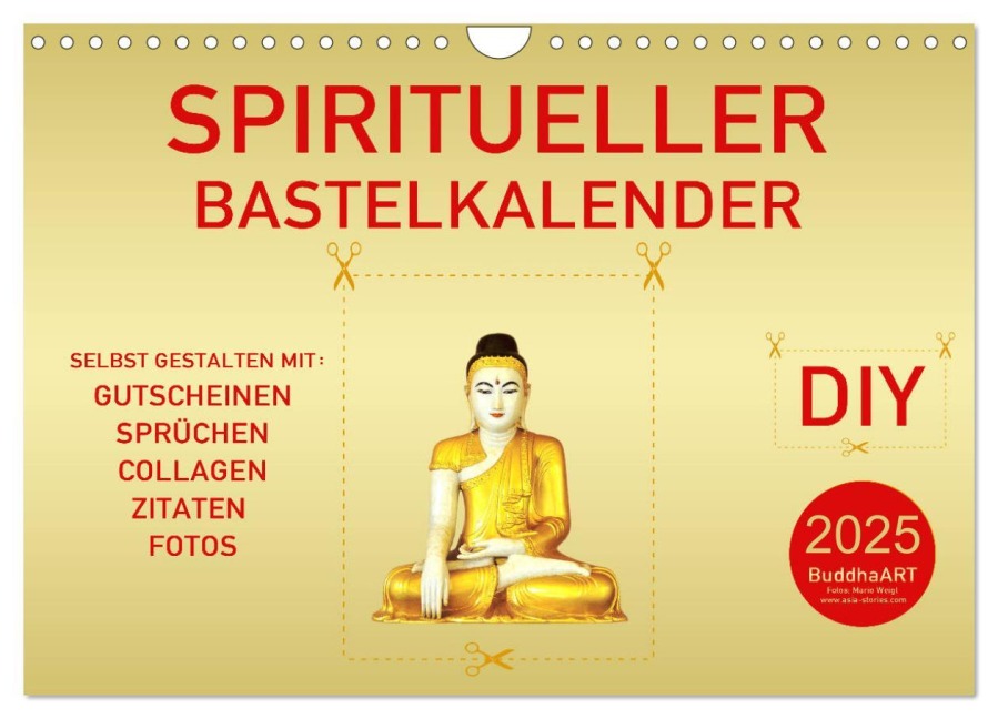 Spiritueller Bastelkalender (Wandkalender 2025 DIN A4 quer), CALVENDO Monatskalender - BuddhaART BuddhaART