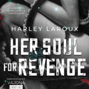 Cover-Bild zum Titel 'Her Soul For Revenge' von 'Harley Laroux'