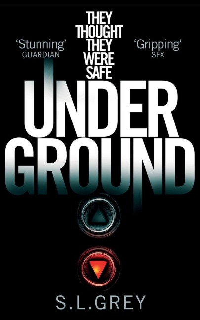 Under Ground - S. L. Grey