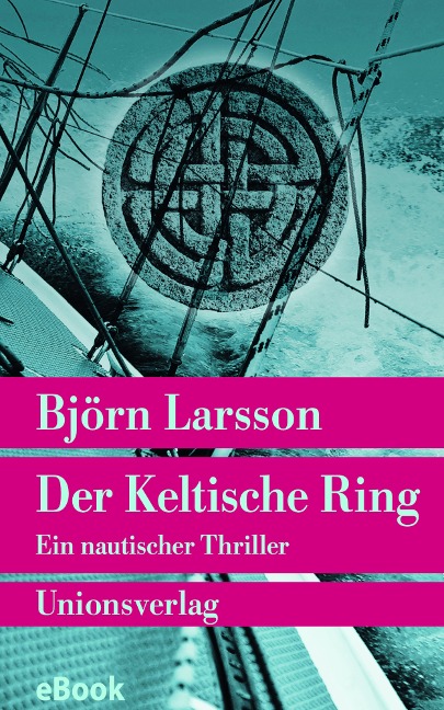 Der Keltische Ring - Björn Larsson