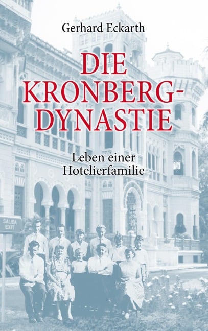 Die Kronberg-Dynastie - Gerhard Eckarth