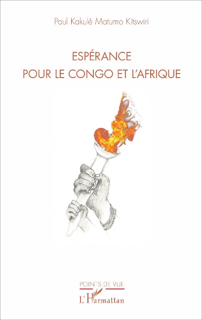 Espérance pour le Congo et l'Afrique - Paul Kakulé Matumo Kitswiri