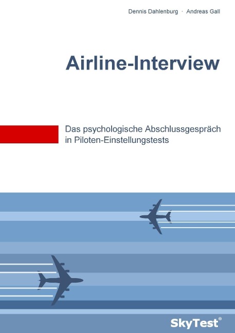 SkyTest® Airline-Interview - Dennis Dahlenburg, Andreas Gall