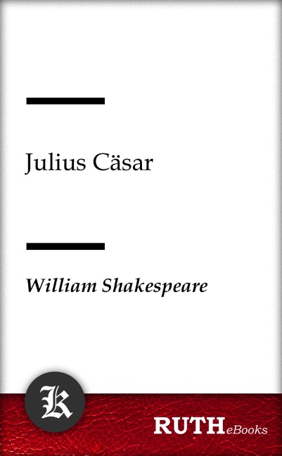 Julius Cäsar - William Shakespeare