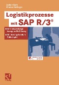 Cover-Bild zum Titel 'Logistikprozesse mit SAP R/3®' von 'Jochen Benz, Markus Höflinger'