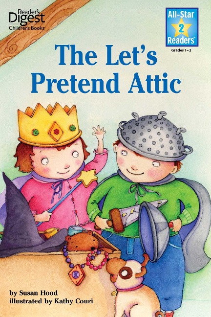 The Let's Pretend Attic, Level 2 - Susan Hood