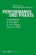 Performance und Praxis - 