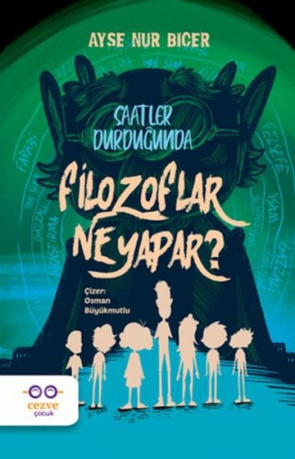 Saatler Durdugunda Filozoflar Ne Yapar - Ayse Nur Bicer