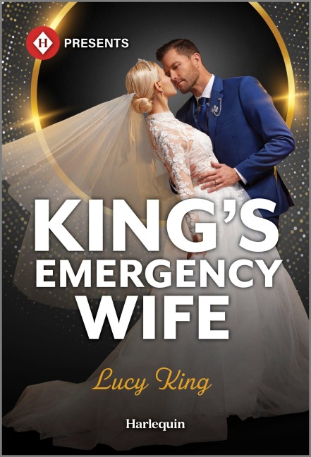 King's Emergency Wife - Lucy King