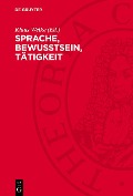 Cover-Bild zum Titel 'Sprache, Bewußtsein, Tätigkeit' von ''