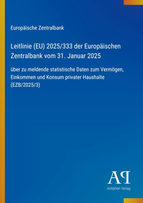 Leitlinie (EU) 2025/333 der Europäischen Zentralbank vom 31. Januar 2025 - Europäische Zentralbank