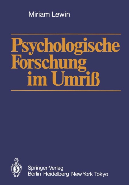 Psychologische Forschung im Umriß - Miriam Lewin