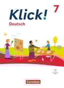 Cover-Bild zum Titel 'Klick! 7. Schuljahr - Deutsch - Ausgabe ab 2024 - Schulbuch mit digitalen Medien' von 'Catherine Jaulgey, Martina Kolbe-Schwettmann, Silke Montag, Siegfried Wengert, Hannelore Strehl'