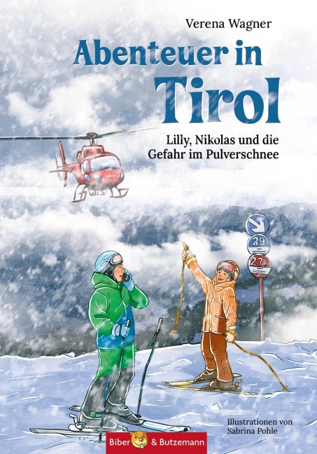 Abenteuer in Tirol - Lilly, Nikolas und die Gefahr im Pulverschnee - Verena Wagner