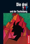 Cover-Bild zum Titel 'Die drei ??? und der Teufelsberg (drei Fragezeichen)' von 'William Arden'