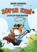 Cover-Bild zum Titel 'Süper Kedi - Cilgin Cim Bicme Makinesi' von 'Guido Sgardoli'