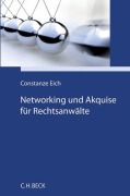 Cover-Bild zum Titel 'Networking und Akquise für Rechtsanwälte' von 'Constanze Eich'