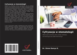 Cover-Bild zum Titel 'Cyfryzacja w stomatologii' von 'Shree Ramya R.'