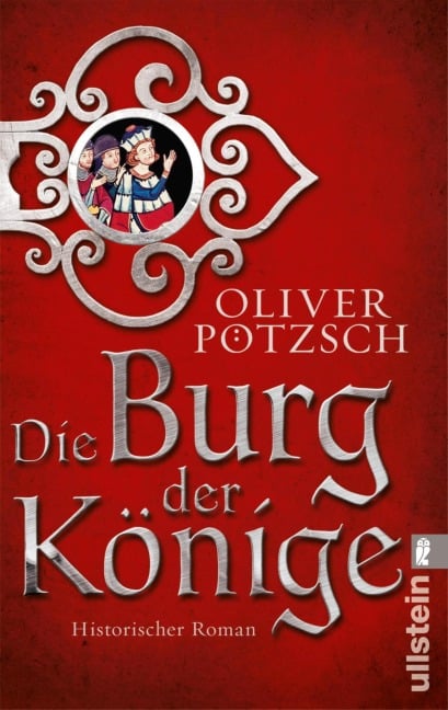 Die Burg der Könige - Oliver Pötzsch
