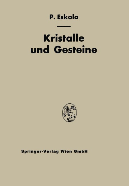 Kristalle und Gesteine - Pentti E. Eskola