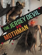 Cover-Bild zum Titel 'The Jersey Devil vs. Mothman' von 'Golriz Golkar'