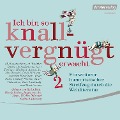 Cover-Bild zum Titel 'Ich bin so knallvergnügt erwacht 2' von 'Wilhelm Busch, Heinz Erhardt, Joachim Ringelnatz, Ludwig Thoma, Kurt Tucholsky'