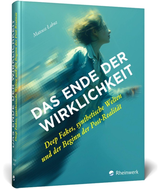 Das Ende der Wirklichkeit - Mateusz ¿Abuz
