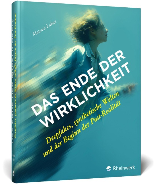 Das Ende der Wirklichkeit - Mateusz Labuz