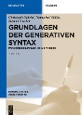 Grundlagen der generativen Syntax - Christoph Gabriel, Natascha Müller, Susann Fischer