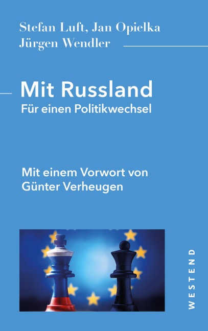 Mit Russland - Stefan Luft, Jürgen Wendler, Jan Opielka