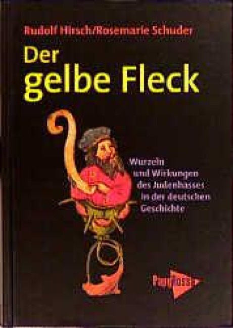 Der gelbe Fleck - Rudolf Hirsch, Rosemarie Schuder