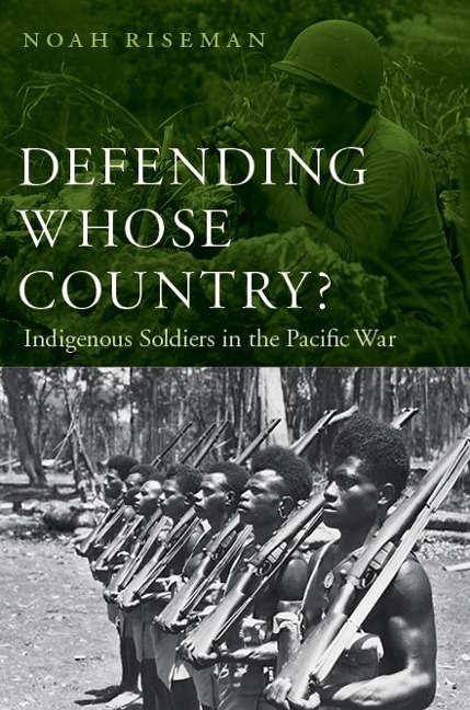 Defending Whose Country? - Noah Riseman