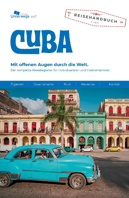 Unterwegs Verlag Reiseführer Cuba - Thomas Schlegel