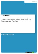 Cover-Bild zum Titel 'Unterrichtsstunde: Balaio - Der Korb, ein Erntetanz aus Brasilien' von 'Jutta Mahlke'