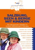 Cover-Bild zum Titel 'Salzburg mit Kindern' von 'Katja Faby'