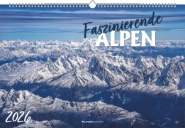 Faszinierende Alpen 2026 - Bildkalender 49,5x33 cm - 