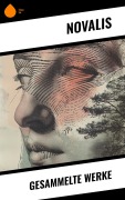 Cover-Bild zum Titel 'Gesammelte Werke' von 'Novalis'