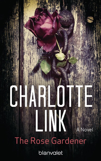 The Rose Gardener - Charlotte Link