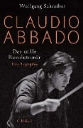 Cover-Bild zum Titel 'Claudio Abbado' von 'Wolfgang Schreiber'