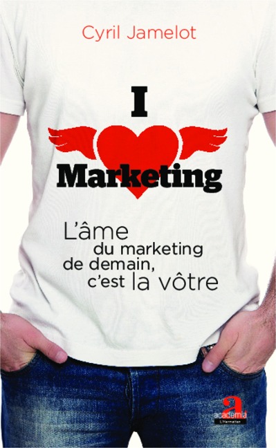I love marketing - Jamelot Cyril Jamelot