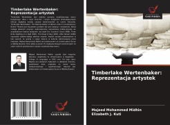 Cover-Bild zum Titel 'Timberlake Wertenbaker: Reprezentacja artystek' von 'Majeed Mohammed Midhin, Elizabeth J. Kuti'