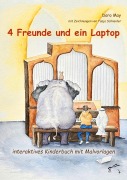 Cover-Bild zum Titel '4 Freunde und ein Laptop' von 'Doro May'