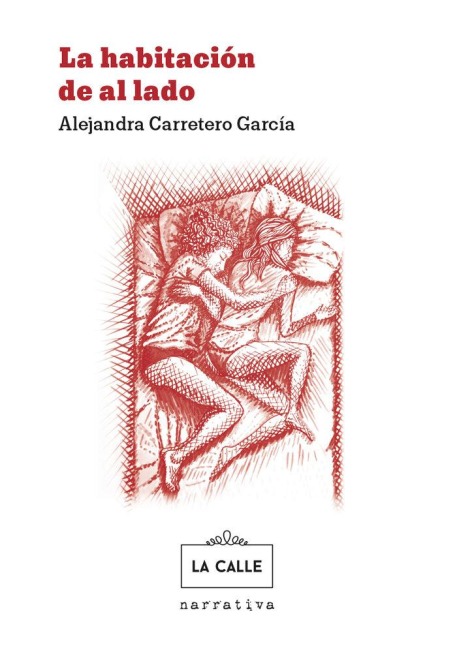 La habitación de al lado - Alejandra Carretero García