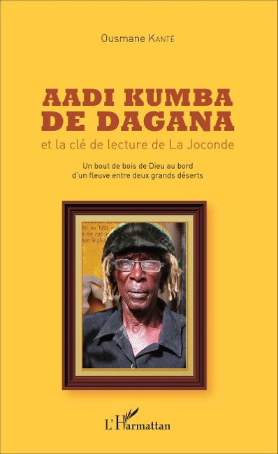 Aadi Kumba de Dagana et la clé de lecture de La Joconde - Ousmane Kanté