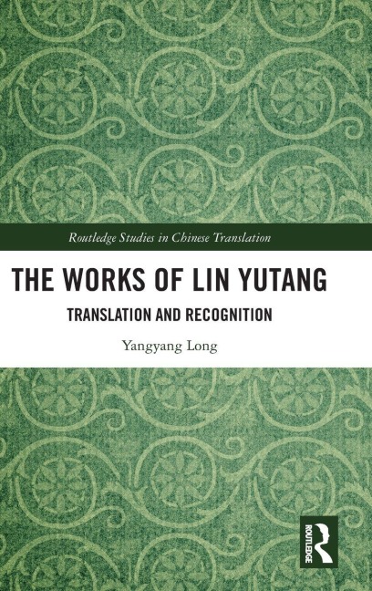 The Works of Lin Yutang - Yangyang Long
