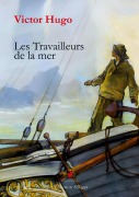 Cover-Bild zum Titel 'Les Travailleurs de la mer' von 'Victor Hugo'