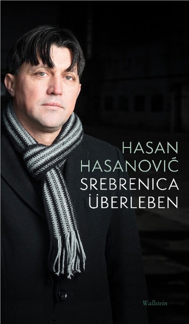 Srebrenica überleben - Hasan Hasanovic