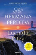 Cover-Bild zum Titel 'La Hermana Perdida / The Missing Sister' von 'Lucinda Riley'