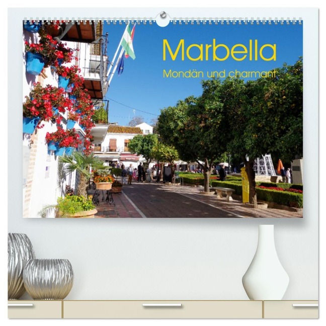 Marbella - Mondän und charmant (hochwertiger Premium Wandkalender 2026 DIN A2 quer), Kunstdruck in Hochglanz - Berthold Werner